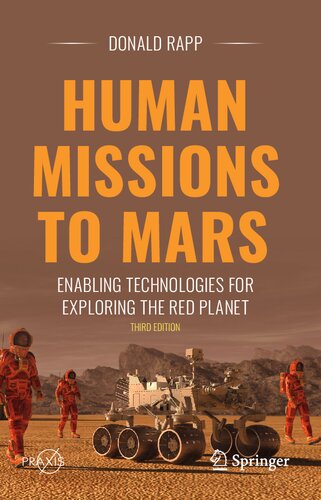 Human Missions to Mars: Enabling Technologies for Exploring the Red Planet