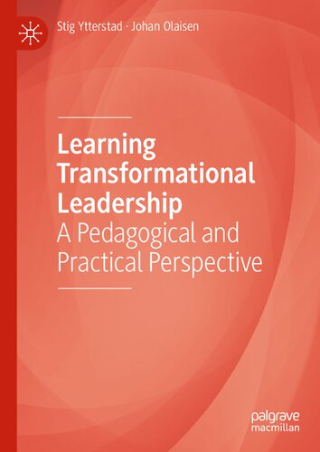 Learning Transformational Leadership: A Pedagogical and Practical Perspective