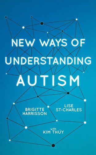 New Ways of Understanding Autism