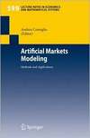 Artificial Markets Modeling: Methods and Applications