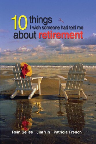 10 Things I Wish Someone Had Told Me about Retirement