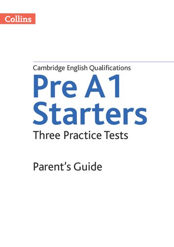 Cambridge English Qualifications – Practice Tests for Pre A1 Starters Parent's Guide