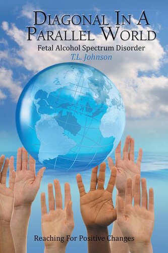 Diagonal In A Parallel World: Fetal Alcohol Spectrum Disorder