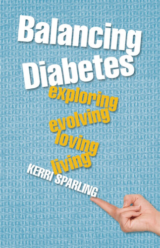 Balancing Diabetes: Conversations About Finding Happiness and Living Well