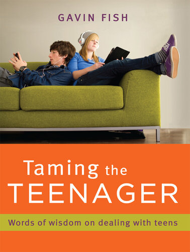 Taming the Teenager