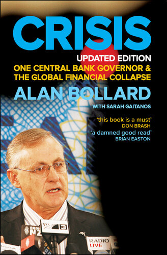 Crisis: One Central Bank Governor & the Global Financial Collapse