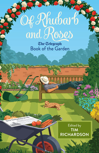 Of Rhubarb and Roses: The Telegraph Book of the Garden