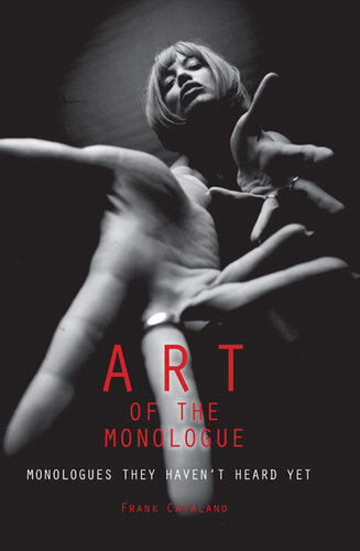 Art of the Monologue: Monologues They Haven't Heard Yet