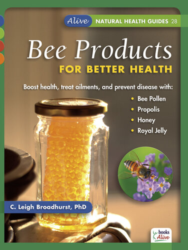 Bee Products for Better Health