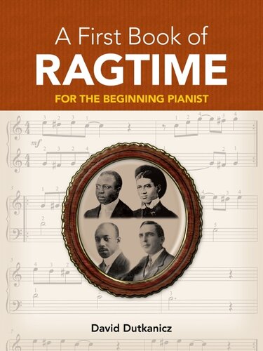 A First Book of Ragtime: 24 Arrangements for the Beginning Pianist