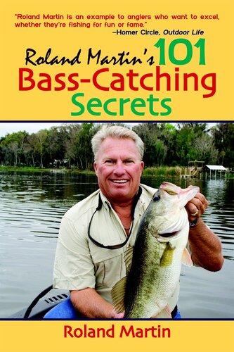 Roland Martin's 101 Bass-Catching Secrets