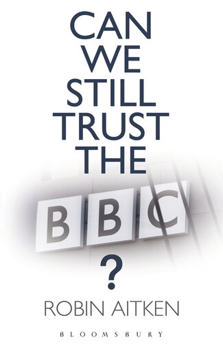 Can We Still Trust the BBC?