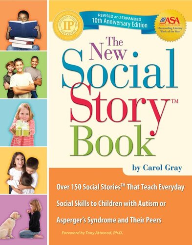 The New Social Story Book: Over 150 Social Stories That Teach Everyday Social Skills to Children