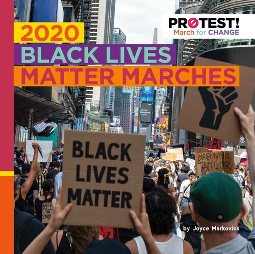 2020 Black Lives Matter Marches