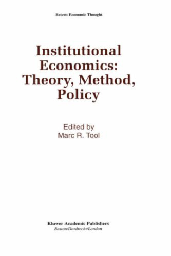 Institutional Economics: Theory, Method, Policy