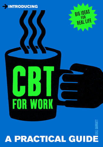 A Practical Guide to CBT for Work: Enjoying Work Is Easy as CBT