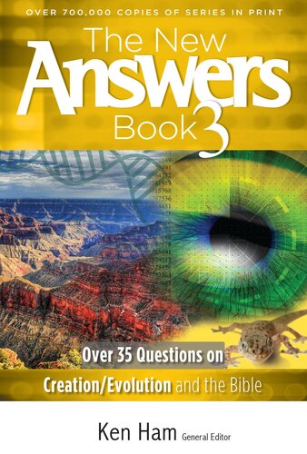 The New Answers Book Volume 3: Over 35 Questions on Creation/Evolution and the Bible