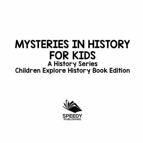 Mysteries In History For Kids