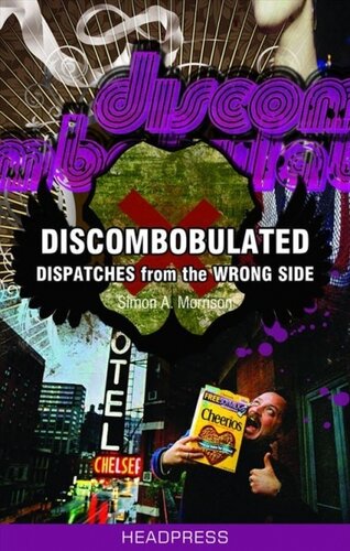 Discombobulated: Dispatches From The Wrong Side