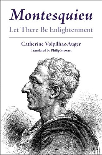 Montesquieu: Let There Be Enlightenment