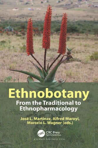 Ethnobotany: From the Traditional to Ethnopharmacology