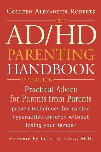 The ADHD Parenting Handbook: Practical Advice for Parents from Parents