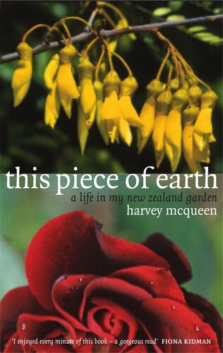 This Piece of Earth: A Life in My New Zealand Garden