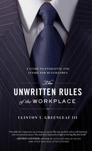 The Unwritten Rules of the Workplace: A Guide to Etiquette and Attire for Businessmen