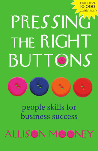 Pressing the Right Buttons: People Skills for Business Success