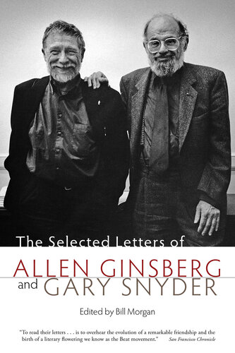 The Selected Letters of Allen Ginsberg and Gary Snyder, 1956-1991