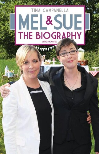 Mel and Sue--The Biography