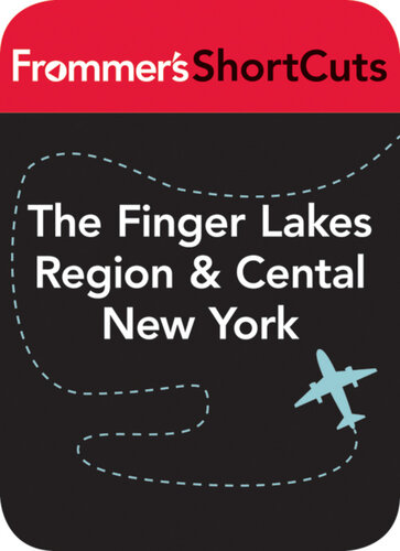 The Finger Lakes Region & Central New York State