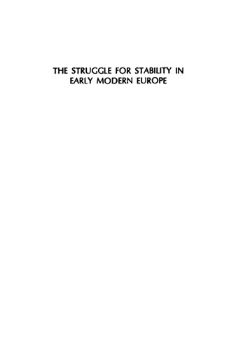 The Struggle for Stability in Early Modern Europe