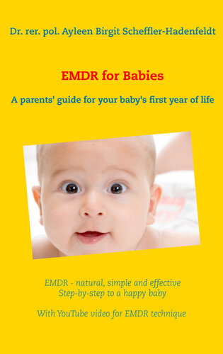 EMDR for Babies: A parents' guide for your baby's first year of life