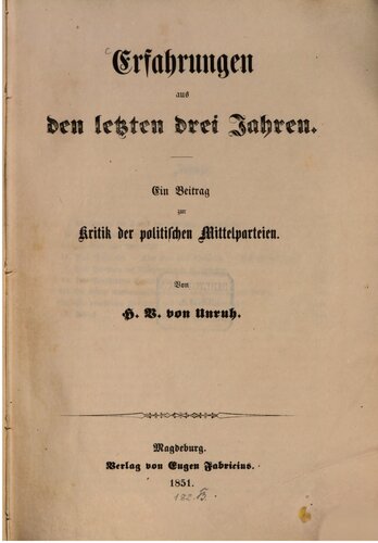 Erfahrungen aus den letzten drei Jahren ; ein Beitrag zur Kritik der politischen Mittelparteien