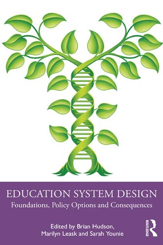 Education system design: foundations, policy options and consequences