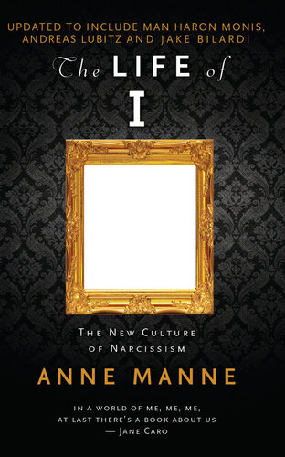 The Life of I: The New Culture of Narcissism