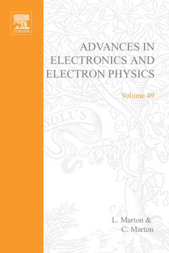 Advances in Electronics and Electron Physics, Volume 49