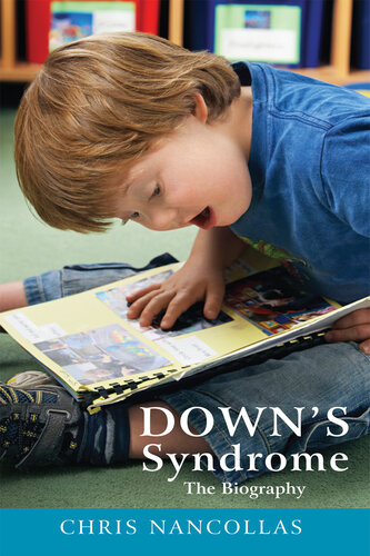 Down's Syndrome: The Biography