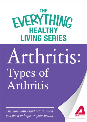 Arthritis: Types of Arthritis: The most important information you need to improve your health