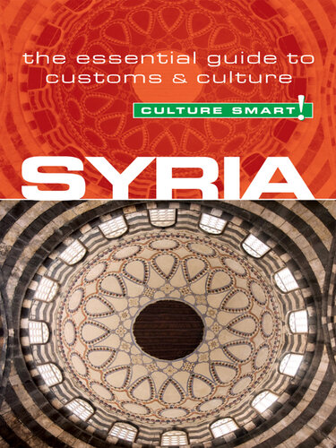 Syria--Culture Smart!: The Essential Guide to Customs & Culture