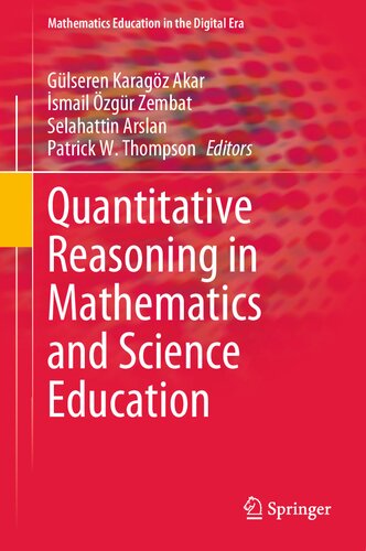 Quantitative Reasoning in Mathematics and Science Education