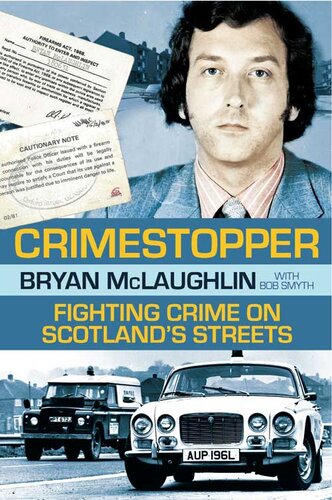 Crimestopper: Fighting Crime on Scotland's Streets