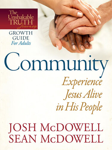 Community: Experience Jesus Alive in His People