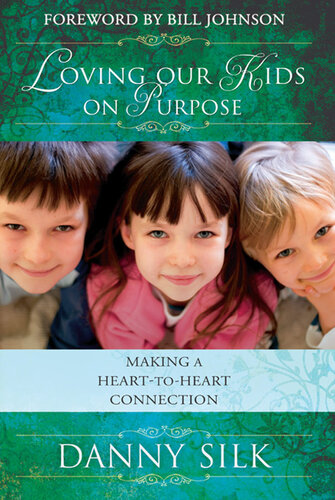 Loving Our Kids on Purpose