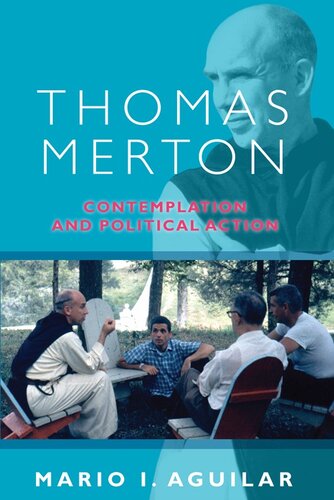 Thomas Merton: Contemplation and Political Action