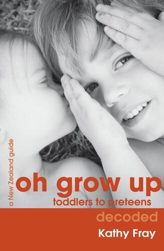 Oh Grow Up: Toddlers to Pre-Teens Decoded