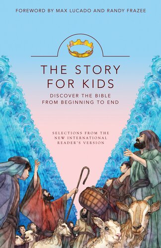 The Story of Jesus for Kids: Experience the Life of Jesus as one Seamless Story