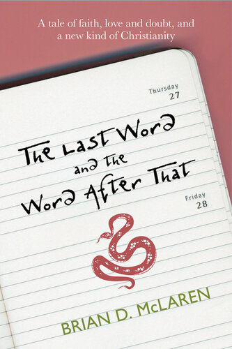 The Last Word and the Word after That: A tale of faith, doubt and a new kind of Christianity