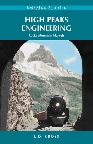 High Peaks Engineering: Rocky Mountain Marvels